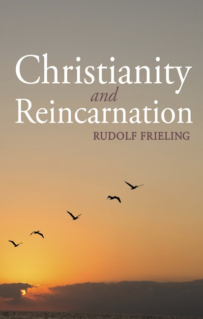 Book cover image for Christianity and Reincarnation ISBN: 9781782501978